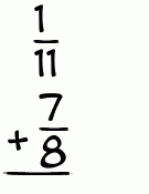 What is 1/11 + 7/8?