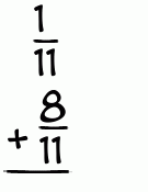 What is 1/11 + 8/11?