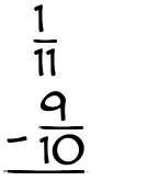 What is 1/11 - 9/10?