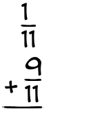 What is 1/11 + 9/11?