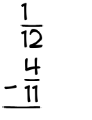 What is 1/12 - 4/11?