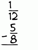 What is 1/12 - 5/8?