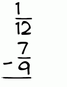 What is 1/12 - 7/9?