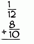 What is 1/12 + 8/10?