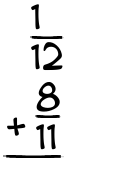 What is 1/12 + 8/11?