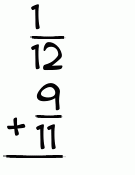 What is 1/12 + 9/11?