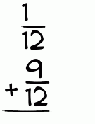 What is 1/12 + 9/12?