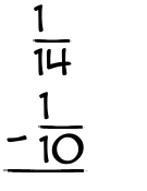 What is 1/14 - 1/10?