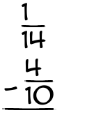 What is 1/14 - 4/10?