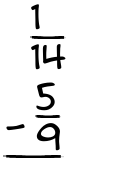 What is 1/14 - 5/9?