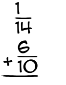 What is 1/14 + 6/10?
