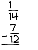 What is 1/14 - 7/12?