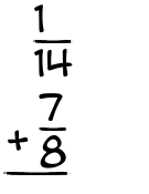 What is 1/14 + 7/8?