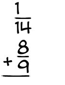What is 1/14 + 8/9?