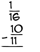 What is 1/16 - 10/11?
