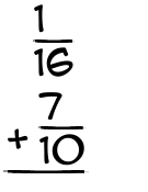 What is 1/16 + 7/10?