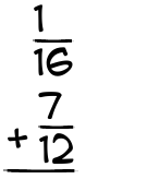 What is 1/16 + 7/12?