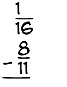 What is 1/16 - 8/11?