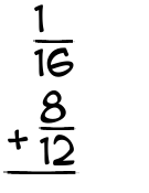 What is 1/16 + 8/12?