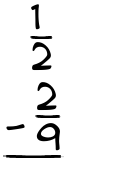 What is 1/2 - 2/9?