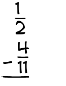 What is 1/2 - 4/11?