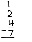 What is 1/2 - 4/7?