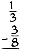 What is 1/3 - 3/8?