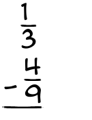 What is 1/3 - 4/9?