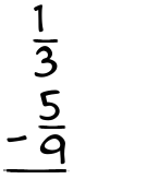 What is 1/3 - 5/9?