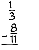 What is 1/3 - 8/11?