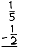 What is 1/5 - 1/2?