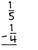 What is 1/5 - 1/4?