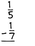 What is 1/5 - 1/7?