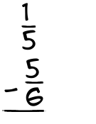 What is 1/5 - 5/6?