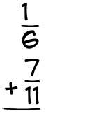 What is 1/6 + 7/11?