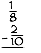 What is 1/8 - 2/10?