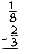 What is 1/8 - 2/3?