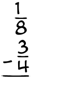 What is 1/8 - 3/4?