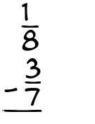 What is 1/8 - 3/7?