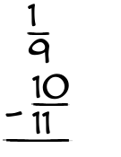 What is 1/9 - 10/11?