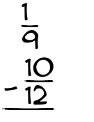 What is 1/9 - 10/12?