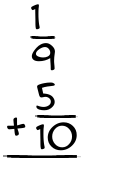 What is 1/9 + 5/10?