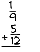 What is 1/9 + 5/12?