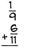 What is 1/9 + 6/11?