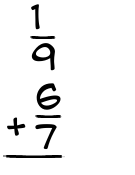 What is 1/9 + 6/7?