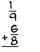 What is 1/9 + 6/8?