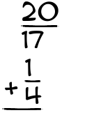 What is 20/17 + 1/4?