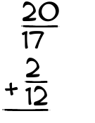 What is 20/17 + 2/12?
