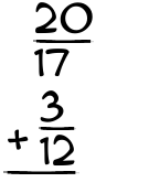 What is 20/17 + 3/12?