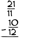 What is 21/11 - 10/12?